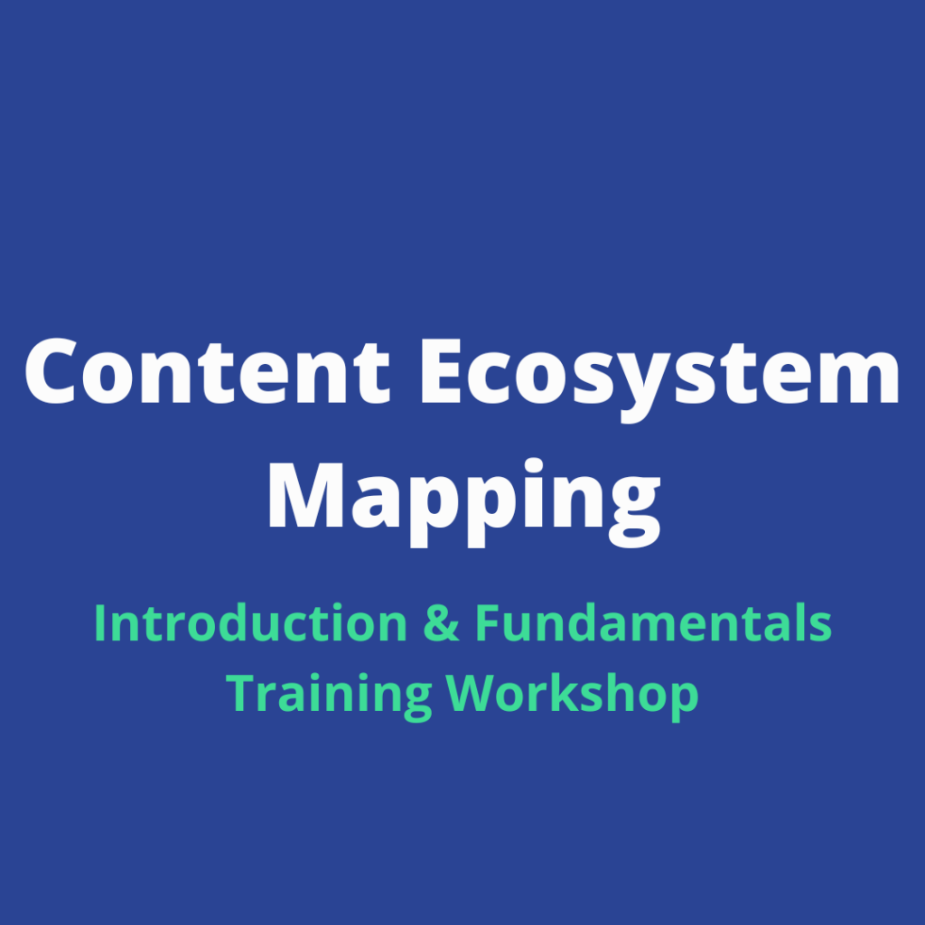 Content Ecosystem Mapping – Fundamentals Training (June 30)