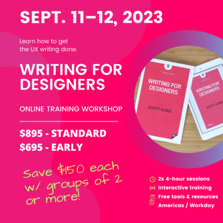 Writing for Designers: A Practical Approach to UX Writing | September 2023